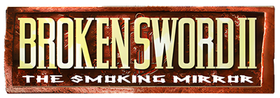 Broken Sword II: The Smoking Mirror - Clear Logo Image