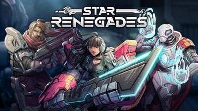 Star Renegades - Fanart - Background Image