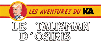Les Aventures du Ka: Le Talisman d'Osiris - Clear Logo Image
