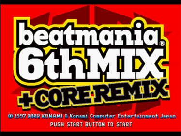 beatmania 6th Mix + Core Remix - Screenshot - Game Title Image