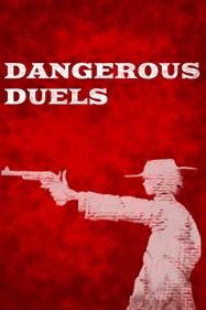 DANGEROUS DUELS - Box - Front Image