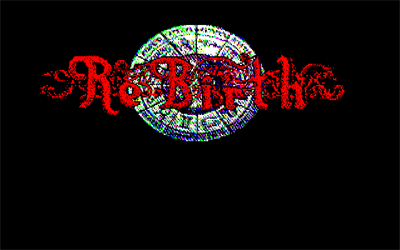 Re Birth - Screenshot - Game Title Image