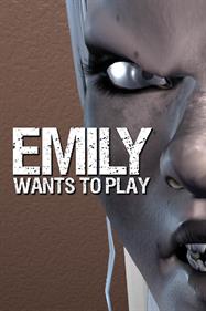 Emily Wants to Play