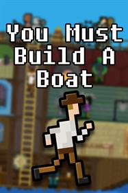 You Must Build A Boat - Box - Front Image