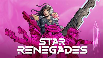 Star Renegades - Banner Image