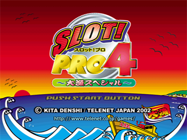 Slot! Pro 4: Tairyou Special - Screenshot - Game Title Image