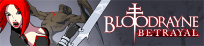 BloodRayne: Betrayal - Banner Image