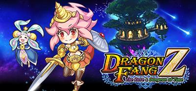 DragonFangZ: The Rose & Dungeon of Time - Banner Image