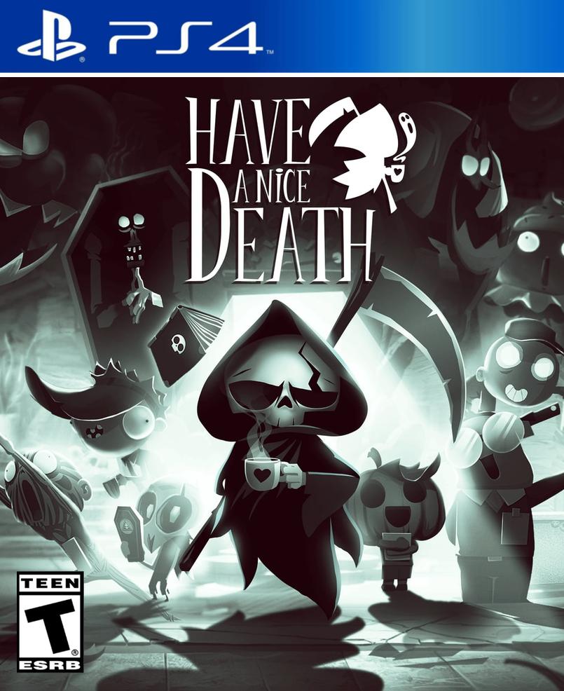 Have a Nice Death