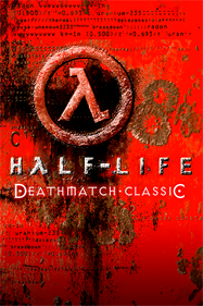 Deathmatch Classic - Fanart - Box - Front Image