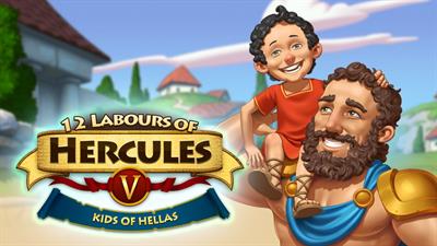 12 Labours of Hercules V: Kids of Hellas