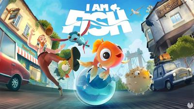 I Am Fish - Fanart - Background Image