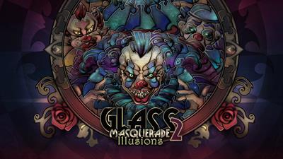 Glass Masquerade 2: Illusions - Banner