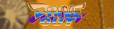 Drive Out - Arcade - Marquee Image