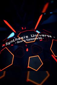 Synthesis Universe -Story Episode 00-