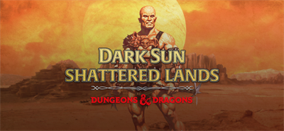 Dark Sun: Shattered Lands - Banner Image