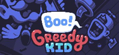 Boo! Greedy Kid - Banner Image