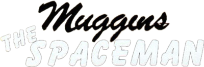 Muggins the Spaceman - Clear Logo Image