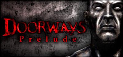 Doorways: Prelude - Banner Image