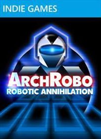 ArchRobo: Robotic Annihilation