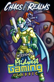 Chaos Between Realms: Mission to Midwest Gaming Classic