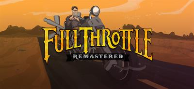 Full Throttle Remastered - Banner Image