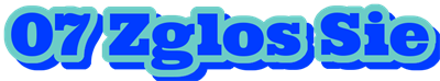 07 Zglos Sie - Clear Logo Image