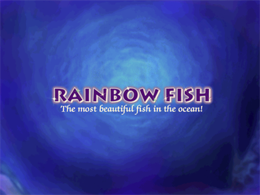 Rainbow Fish: The Most Beautiful Fish in the Ocean  - Screenshot - Game Title Image