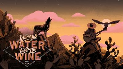 Where the Water Tastes Like Wine - Banner Image