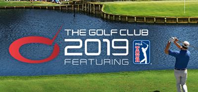 The Golf Club 2019 featuring PGA TOUR - Banner Image