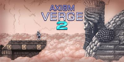 Axiom Verge 2 - Banner Image