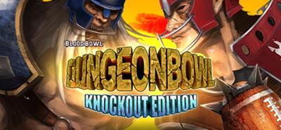 Dungeonbowl Knockout Edition - Banner Image