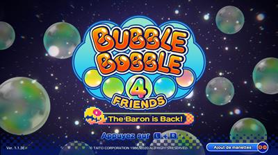 Bubble Bobble 4 Friends - Screenshot - Game Title Image