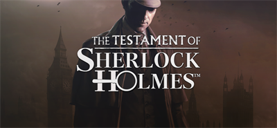 The Testament of Sherlock Holmes - Banner Image