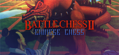 Battle Chess II: Chinese Chess - Banner Image