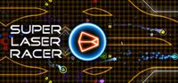 Super Laser Racer - Banner Image