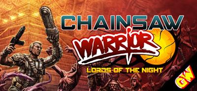 Chainsaw Warrior: Lords of the Night - Banner Image