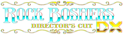 Rock Boshers DX: Directors Cut - Clear Logo Image