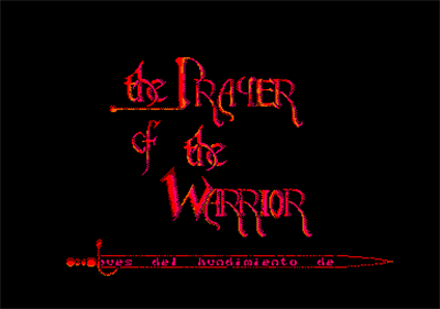 The Prayer of the Warrior - Screenshot - Game Title Image