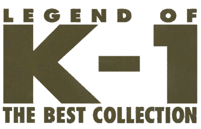 Legend of K-1 The Best Collection - Clear Logo Image