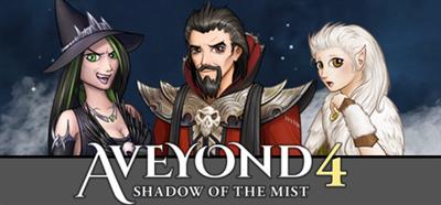 Aveyond 4: Shadow of the Mist - Banner Image