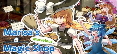 Marisa's Marvelous Magic Shop - Banner Image