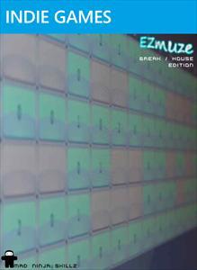 EZmuze: Break and House Edition