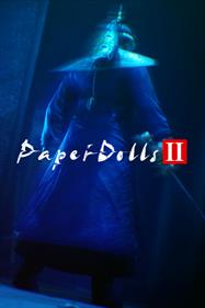 Paper Dolls 2 纸人贰