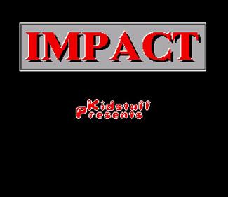 Impact (KidStuff) - Screenshot - Game Title Image