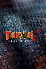 Turok 2: Seeds of Evil