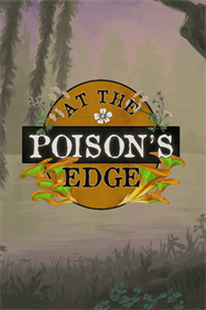 At the Poison's Edge