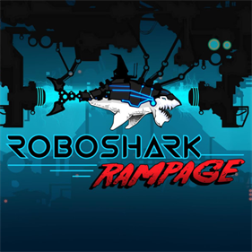 RoboShark Rampage - Fanart - Box - Front Image