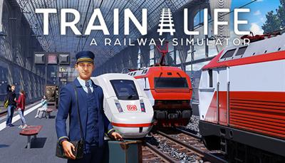 Train Life: A Railway Simulator - Banner Image