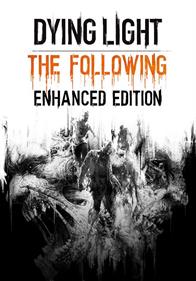 Dying Light: The Following: Enhanced Edition
